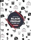 Black Friday For More Sale Planner: For a Special Offer and More Shopping Organizer and Easyer 2021 Planner | 8.5"x11" | Bleed | 121 Pages