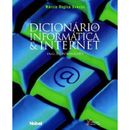 Dicionario de Informatica & Internet (Portuguese Edition)