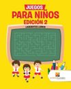 Juegos Para Nios Edicin 2: Laberintos Libros by Activity Crusades (Spanish) Pape