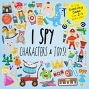 I Spy - Characters and Toys!: A Fun Guessing Game for 2-4 Year Olds-Preschoolers