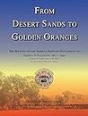 From Desert Sands to Golden Oranges: The History of the German Templer Settlement of Sarona in Palestine 1871-1947