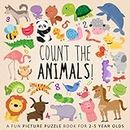 Count the Animals!: A Fun Picture Puzzle Book for 2-5 Year Olds