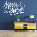 NEVER GIVE UP Phrase Wall Stickers Wall Decor