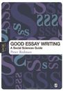 Good Essay Writing: A Social Sciences Guide (Published in assoc .9781412920117