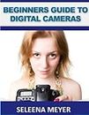 Beginner's Guide to Digital Cameras