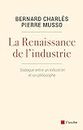 La Renaissance de l'industrie: Dialogue entre un industriel et un philosophe