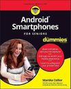 Android Smartphones For Seniors For Dummies - 9781119828488
