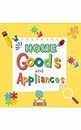 Household Goods and Appliances Learning book: Learning Book for Toddlers, Kids, Kindergarten, Toddler, Grade 1, Preschool, Babies,1 year old ,baby, with ... abc, A,B ,C ,Learn (Learning Books Series)