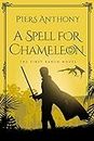 A Spell for Chameleon (Xanth Book 1)