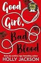 Good Girl, Bad Blood - The Sunday Times Bestseller And Seque