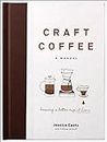 Craft Coffee: A Manual (English Edition)
