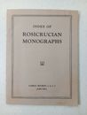 Index Of Rosicrucian Monographs Temple Degrees 1, 2, 3, 4 A.M.O.R.C.