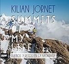 Summits Of My Life: Sueños y retos en la montaña (DEPORTE)
