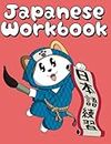 Japanese Workbook: Practical Exercises for Japanese Language Proficiency