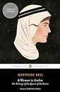 A Woman in Arabia: The Writings of the Queen of the Desert [Lingua Inglese]
