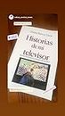 HISTORIAS DE MI TELEVISOR (PENTALOGÍA DE LOS OCHENTEROS) (Spanish Edition)