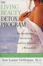 Living Beauty Detox Program: The Revolutionary Diet for Each and Every Season of