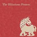 The Hilarious Posters [Explicit]