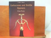 Corkscrews and Bottle Openers Perry, Evan: