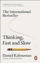 Thinking, fast and slow: Daniel Kahneman