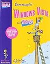 Windows Vista Para Torpes/ Windows Vista for Dummies (Informatica Para Torpes/ Information Technology for Dummies)