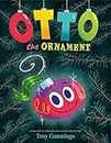 Otto the Ornament: A Christmas Book for Kids