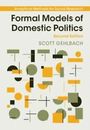 Formal Models of Domestic Politics (Analytical Methods for Social Research) by 