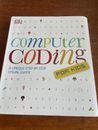 Computer Coding for Kids: A Unique Step-by-step Visual Guide
