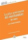 La plus précieuse des marchandises - DYS: Version du texte accessible aux DYS (French Edition)