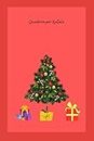 Quaderno per Natale: Qualcosa per prendere appunti o scrivere cose per questo periodo festivo dell'anno (Italian Edition)
