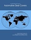 The 2023-2028 World Outlook for Automotive Seat Covers