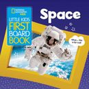 National Geographic Kids Little Kids First Board Book: Space - Board book - GOOD