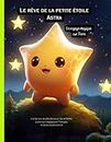 Livres sur les étoiles pour les enfants: Livre sur l'espace en français, Histoire d'une étoile (Livres contes enfants en français)