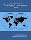 The 2025-2030 World Outlook for Single-Stage Domestic Booster Pumps