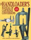 The Handloaders Manual of Cartridge Conversions - Paperback - VERY GOOD