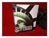 Statue of Liberty, by the Editors of the Newsweek Book Division
