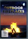Outdoors FIREPLACES - Kaminfeuer im Freien (2011)