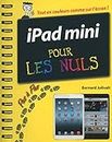 iPad Mini, Pas à pas Pour les nuls
