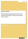 Kritische Würdigung des gemeinsamen IASB/FASB-Projekts "Financial Statement Presentation" (German Edition)