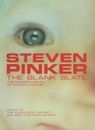 The Blank Slate: The Modern Denial of Human Nature (Allen Lane Science),Steven 