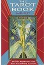 The Tarot Book: Basic Instruction for Reading Cards