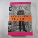 Redeeming Features Hardcover Biographies Book By: Nicholas Haslam