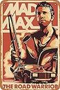 Mad Max Road Warrior Movie Fan Art Poster Tin Sign for Wall Decorative Metal Signs Living Room,Office, College Dorm, Children's Room, Games Room, Coffee Shop，Library, Gym, or Office 8x12 Inch