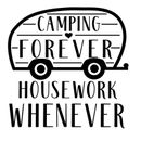 Calcomanía de vinilo Camping Forever para las tareas domésticas Whenever para pared de copa de hogar a718