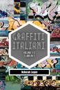 Graffiti italiani volume 1/2: 2 libri in 1 - Deborah Logan Book
