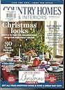 COUNTRY HOMES & INTERIORS MAGAZINE, DECEMBER, 2017 UK EDITION