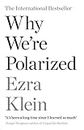 WHY WE'RE POLARIZED