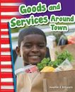 Heather Schwartz Goods and Services Around Town (Paperback)