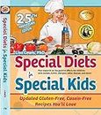 Special Diets for Special Kids: Plus Research on the Positive Effects for Children with Autism, ADHD, Allergies, Celiac Disease, and More!
