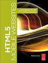 HTML5 MOBILE WEBSITES: TURBOCHARGING HTML5 WITH JQUERY By Matthew David **Mint**